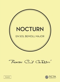 Abbildung von: Nocturn en sol bemoll major - FICTA EDICIONS
