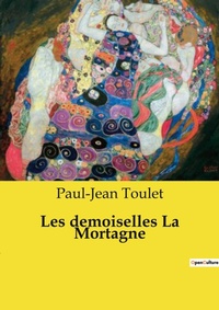 Abbildung von: Les demoiselles La Mortagne - Culturea