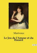 Cover: Le Jeu de l'Amour et du Hasard - Culturea