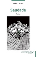 Cover: Saudade - Les Impliqu&eacute;s