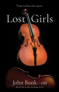 Cover: Lost Girls - John Bankston