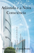 Cover: Atl&acirc;ntida e a Nova Consci&ecirc;ncia - Ozark Mountain Publishing, Inc.