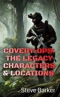 Cover: Covert-Ops: The Legacy Characters & Locations - Stephen Barker
