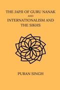 Cover: The Japji of Guru Nanak And Internationalism And The Sikhs - Blurb