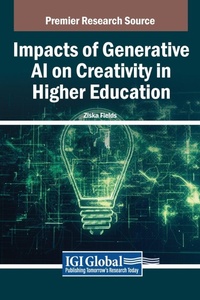 Enlarge image Cover: Impacts of Generative AI on Creativity in Higher Education - IGI Global