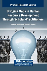 Enlarge image Cover: Bridging Gaps in Human Resource Development Through Scholar-Practitioners - IGI Global
