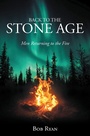 Cover: Back to the Stone Age - WestBow Press