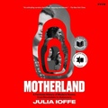 Cover: Motherland - HarperCollins