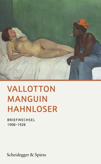 Abbildung von: Vallotton Manguin Hahnloser - Scheidegger & Spiess