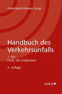 Abbildung von: Handbuch des Verkehrsunfalls Zivilprozessrecht - Manz