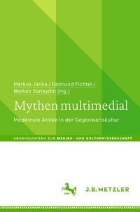 Abbildung von: Mythen multimedial - J.B. Metzler