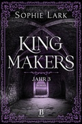 Cover: Kingmakers - Jahr 3 - Bloom