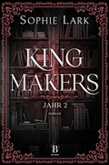 Cover: Kingmakers - Jahr 2 - Bloom