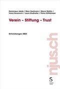 Cover: Verein - Stiftung - Trust - St&auml;mpfli Verlag AG