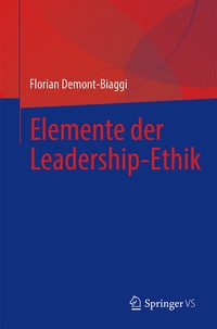 Abbildung von: Elemente der Leadership-Ethik - Springer VS