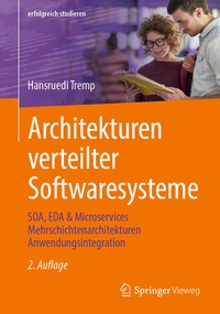 Bild vergrößern Bild: Architekturen verteilter Softwaresysteme - Springer Vieweg