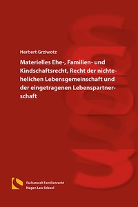 Abbildung von: Materielles Ehe-, Familien- und Kindschaftsrecht, Recht der nichtehelichen Lebensgemeinschaft und der eingetragenen Lebenspartnerschaft - Hagener Wissenschaftsverlag