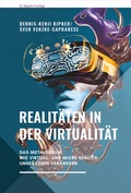 Cover: Realit&auml;ten in der Virtualit&auml;t - Marix Verlag