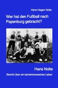 Cover: Wer hat den Fu&szlig;ball nach Papenburg gebracht? - epubli