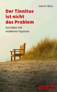 Abbildung von: Der Tinnitus ist nicht das Problem - Carl-Auer Verlag