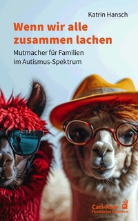 Abbildung von: Wenn wir alle zusammen lachen - Carl-Auer Verlag