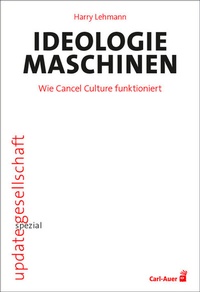 Abbildung von: Ideologiemaschinen - Carl-Auer Verlag