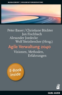 Abbildung von: Agile Verwaltung 2040 - Carl-Auer Verlag