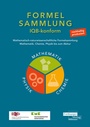 Bild: Mathematisch-naturwissenschaftliche Formelsammlung - IQB konform - Freiburger Verlag