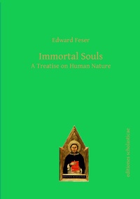 Enlarge image Cover: Immortal Souls - Editiones Scholasticae