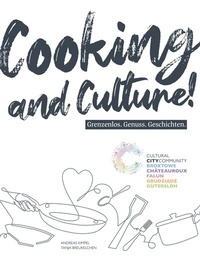 Enlarge image Cover: Cooking and Culture! - BUCHHANDLUNG MARKUS EDITION