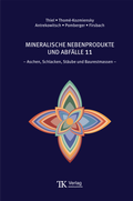 Cover: Mineralische Nebenprodukte und Abf&auml;lle 11 - Thom&eacute;-Kozmiensky Verlag GmbH