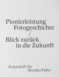 Cover: Pionierleistung Fotogeschichte - Fotohofedition
