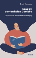 Abbildung von: Sand im patriarchalen Getriebe - AvivA