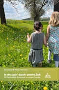 Cover: In uns geh&acute; durch unsere Zeit - Patris Verlag