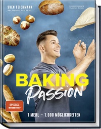 Abbildung von: Baking Passion - Becker Joest Volk Verlag
