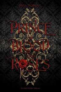Enlarge image Cover: Prince of Blood and Roses - Dunkelstern Verlag
