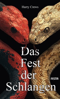 Enlarge image Cover: Das Fest der Schlangen - Festa Verlag