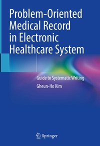 Abbildung von: Problem-Oriented Medical Record in Electronic Healthcare System - Springer