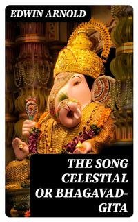 Abbildung von: The Song Celestial or Bhagavad-Gita - DigiCat