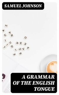 Abbildung von: A Grammar of the English Tongue - DigiCat