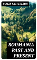 Cover: Roumania Past and Present - DigiCat