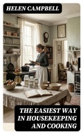 Cover: The Easiest Way in Housekeeping and Cooking - DigiCat