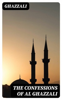 Abbildung von: The Confessions of Al Ghazzali - DigiCat