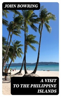 Abbildung von: A Visit to the Philippine Islands - DigiCat