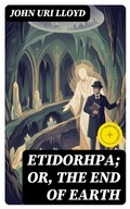 Cover: Etidorhpa; or, The End of Earth - DigiCat