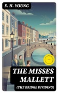 Cover: The Misses Mallett (The Bridge Dividing) - DigiCat
