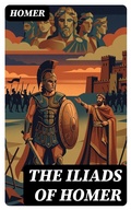 Cover: The Iliads of Homer - DigiCat