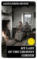 Cover: My Lady of the Chimney Corner - DigiCat