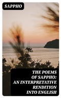 Cover: The Poems of Sappho: An Interpretative Rendition into English - DigiCat