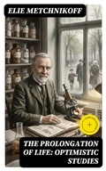 Cover: The Prolongation of Life: Optimistic Studies - DigiCat